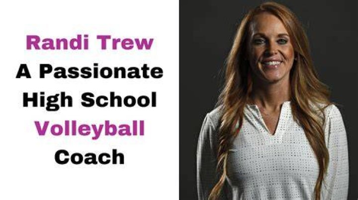 Randi Trew A Passionate High School Volleyball Coach